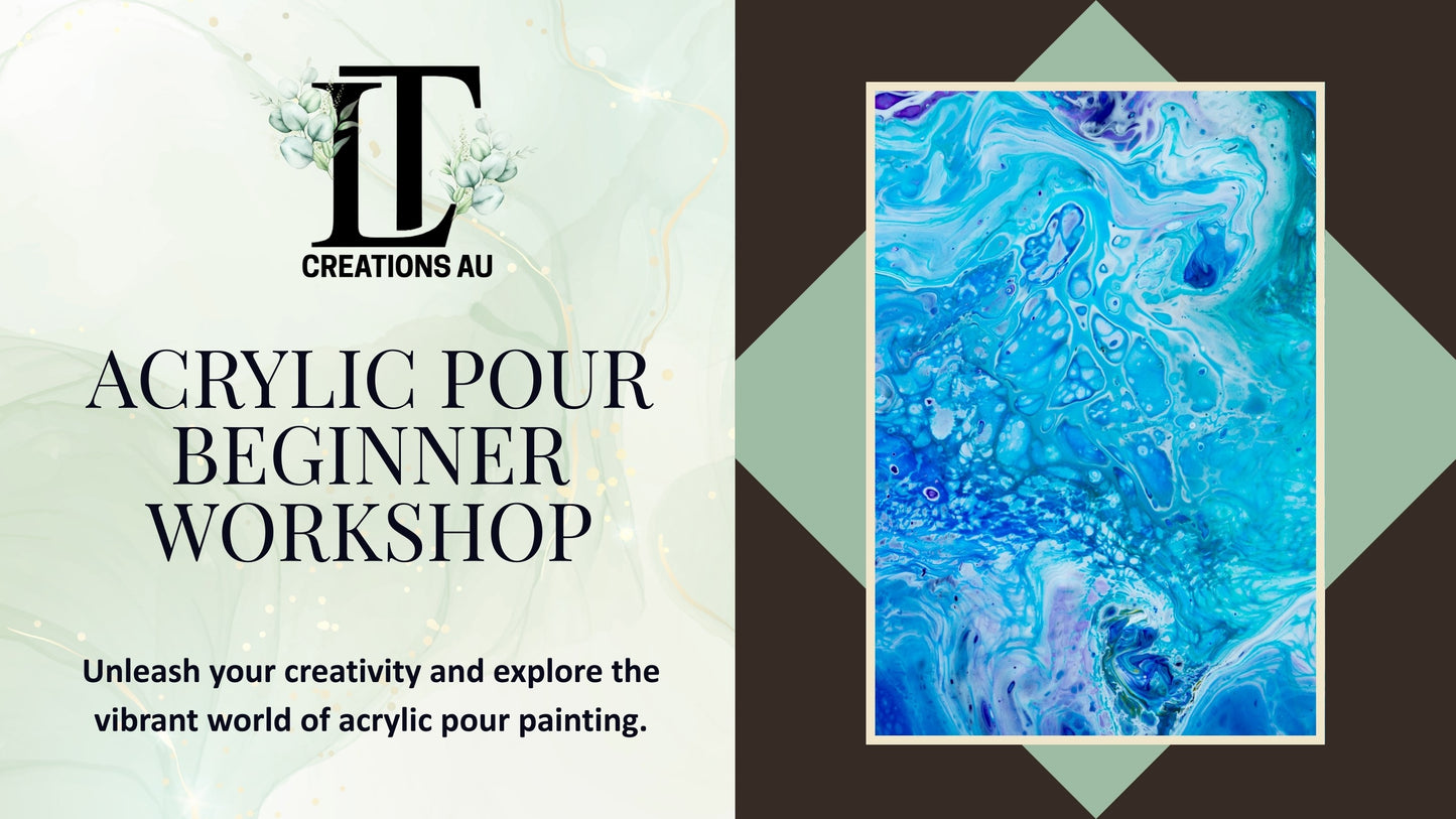 Acrylic Pour Painting Beginner Workshop